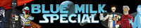 BlueMilkSpecial.com